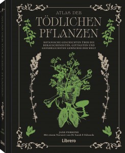 Atlas der tödlichen Pflanzen
