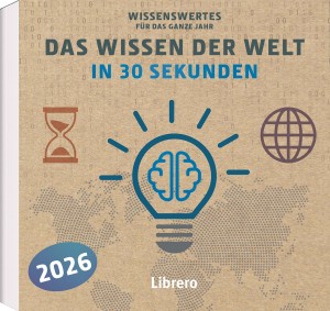 Das Wissen der Welt in 30 Sekunden - 2026
