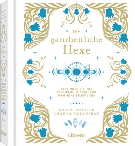 Die ganzheitliche Hexe