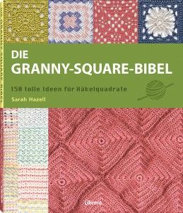 Die Granny-Square-Bibel