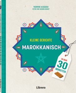 Marokkanisch. Kleine Gerichte