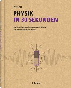 Physik in 30 Sekunden