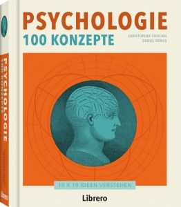Psychologie 100 Konzepte