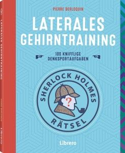 Sherlock Holmes Rätsel - Laterales Gehirntraining