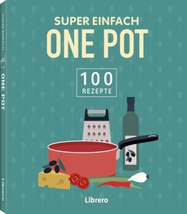 Super Einfach - One Pot