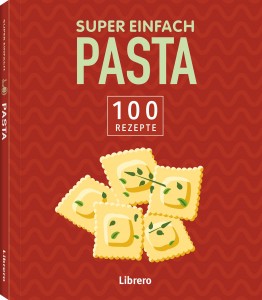 Super Einfach - Pasta