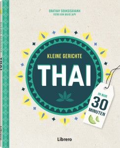 Thai. Kleine Gerichte