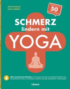 Schmerz Lindern mit Yoga 